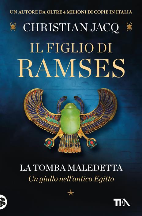 La tomba maledetta. Il figlio di Ramses - Christian Jacq - copertina