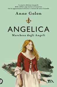 Libro Angelica. Marchesa degli angeli Anne Golon