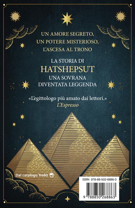 La regina d'oro. La storia di Hatshepsut, la donna che diventò faraone - Christian Jacq - 4
