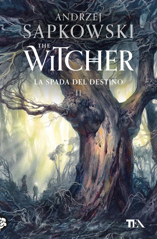 La spada del destino. The Witcher. Vol. 2 - Andrzej Sapkowski - copertina