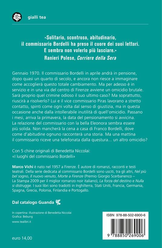 Un caso maledetto. Un'avventura del commissario Bordelli - Marco Vichi - 2