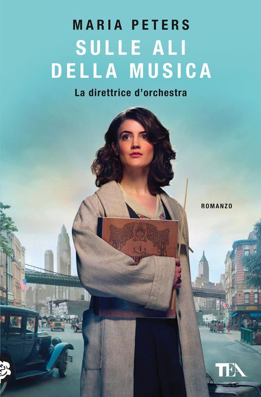 Sulle ali della musica. La direttrice d'orchestra - Maria Peters - copertina