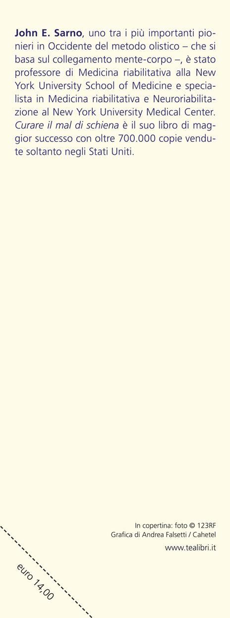 Curare il mal di schiena. Senza farmaci, senza interventi, senza esercizi - John E. Sarno - 3