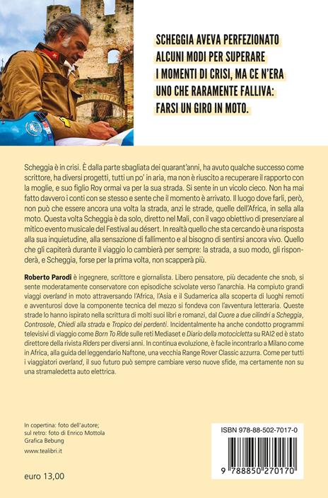 Chiedi alla strada. Quando la tua vita sembra bloccata. Quando gli errori del passato sembrano ormai insormontabili. Quando ti ritrovi da solo - Roberto Parodi - 2