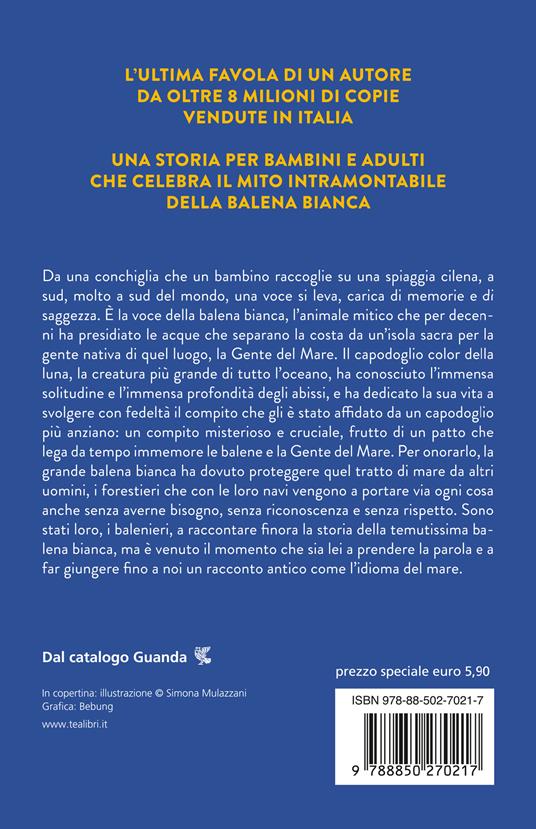 Storia di una balena bianca raccontata da lei stessa - Luis Sepúlveda - 2