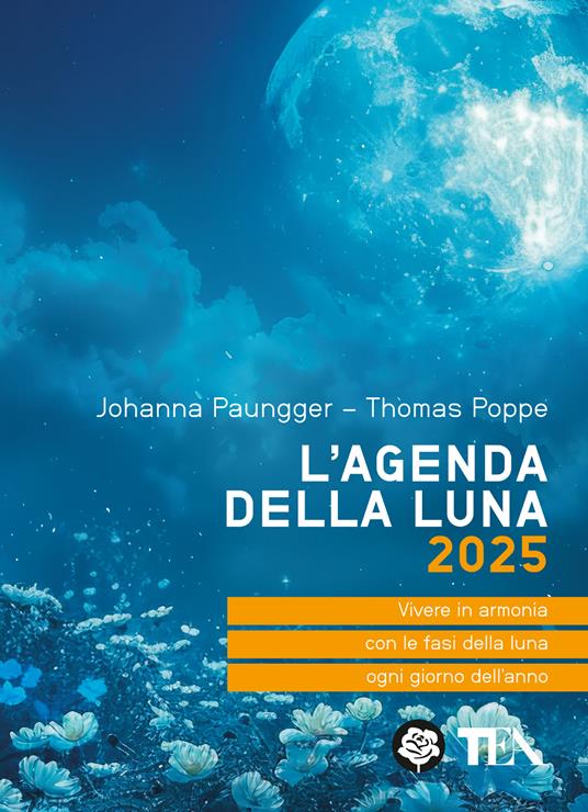 L'agenda della luna 2025 - Johanna Paungger,Thomas Poppe - copertina