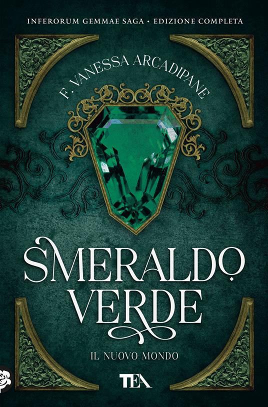 Smeraldo verde. Il nuovo mondo - F. Vanessa Arcadipane - copertina