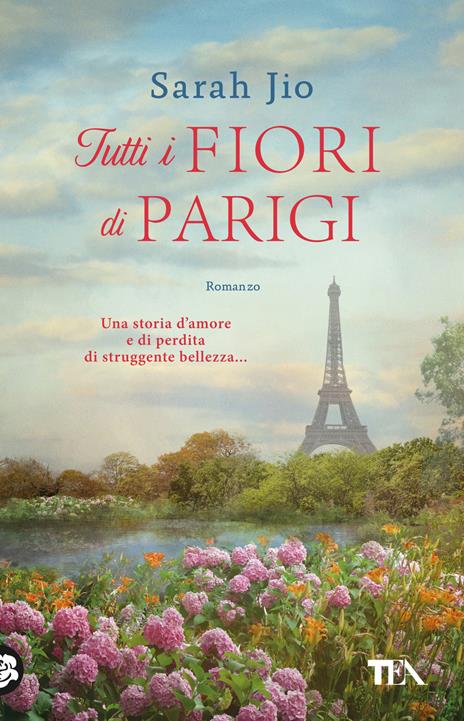 Tutti i fiori di Parigi - Sarah Jio - copertina