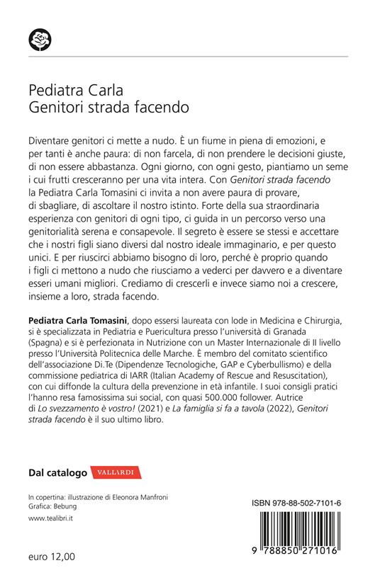 Genitori strada facendo. L’arte di crescere i figli senza un manuale d’istruzioni - Pediatra Carla - 2
