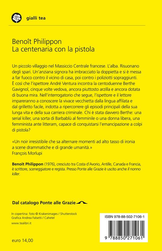La centenaria con la pistola - Benoît Philippon - 2
