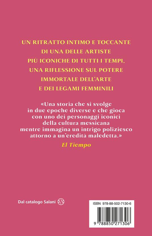 La cuoca segreta di Frida - Florencia Etcheves - 4