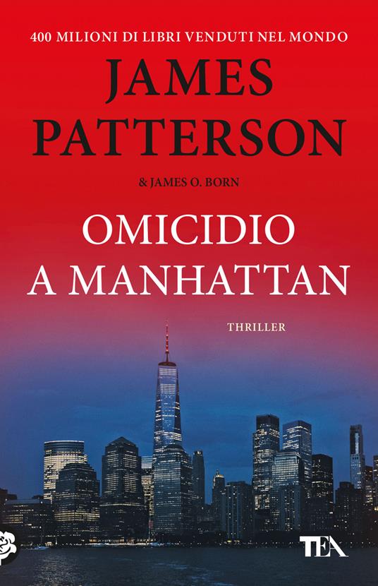 Omicidio a Manhattan - James Patterson,James O. Born - copertina