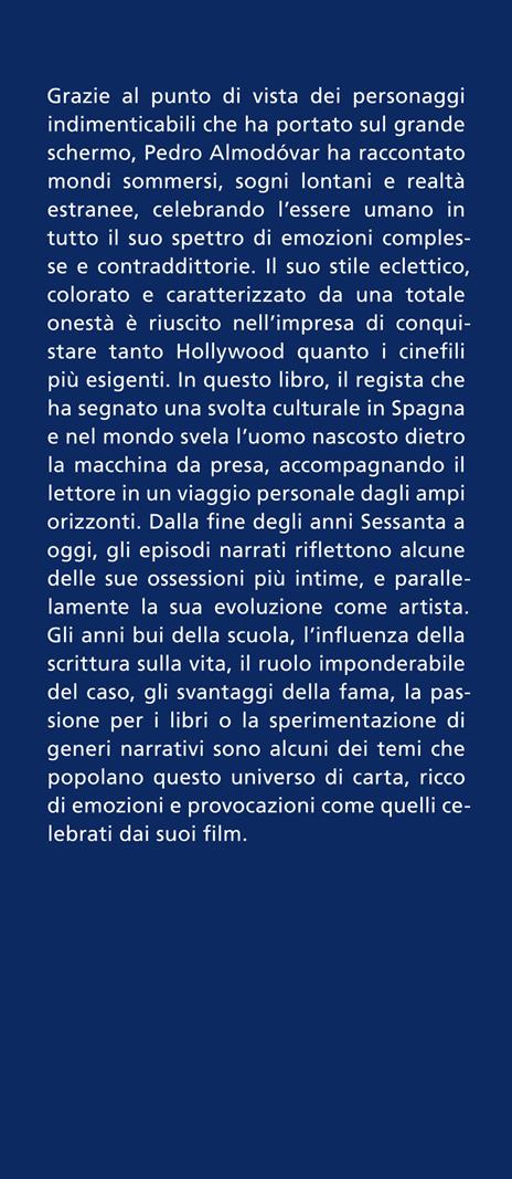L'ultimo sogno. Tutte le mie storie - Pedro Almodóvar - 2