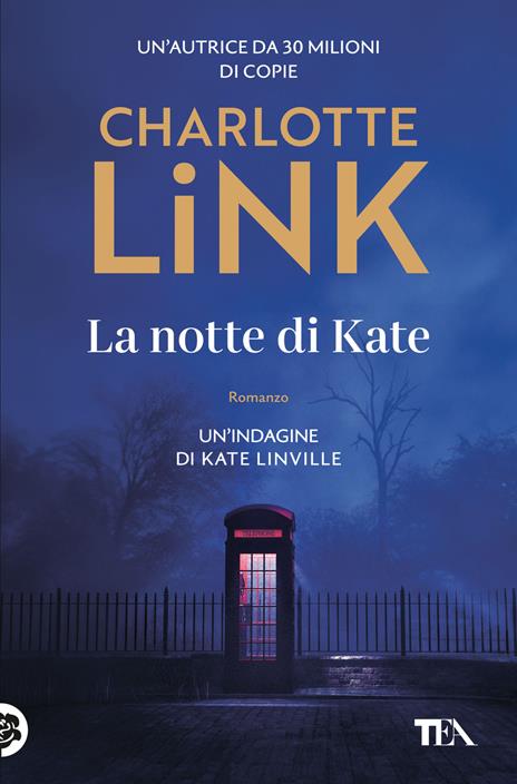 La notte di Kate. Le indagini di Kate Linville - Charlotte Link - copertina