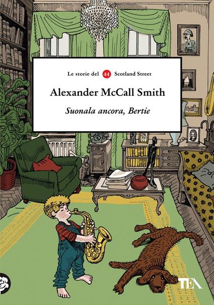 Suonala ancora, Bertie. Le storie del 44 Scotland Street - Alexander McCall Smith,Flavio Iannelli - ebook