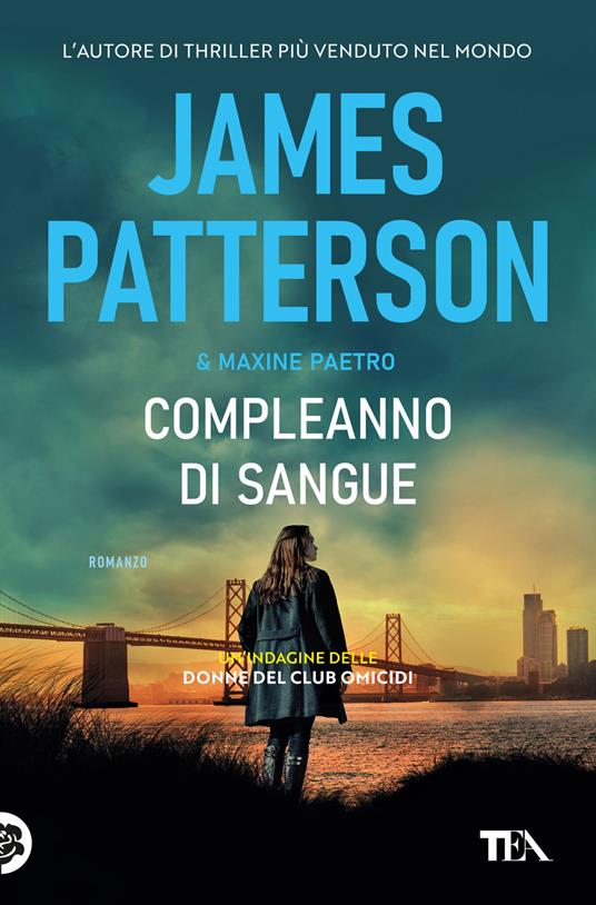 Compleanno di sangue - James Patterson,Maxine Paetro - copertina