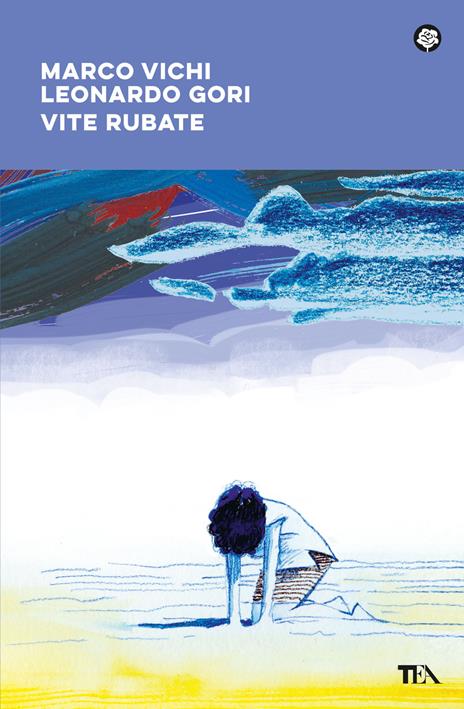 Vite rubate - Marco Vichi,Leonardo Gori - copertina