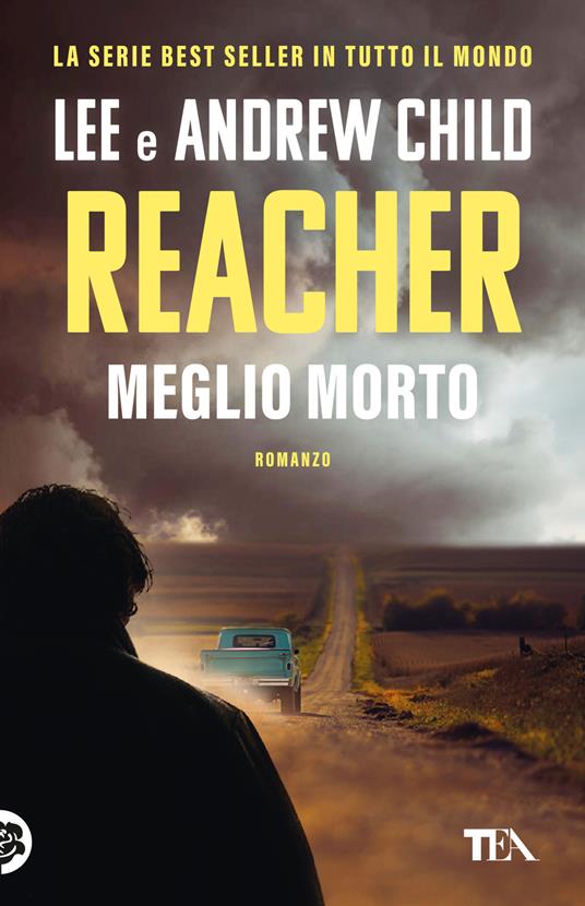 Meglio morto - Lee Child,Andrew Child - copertina
