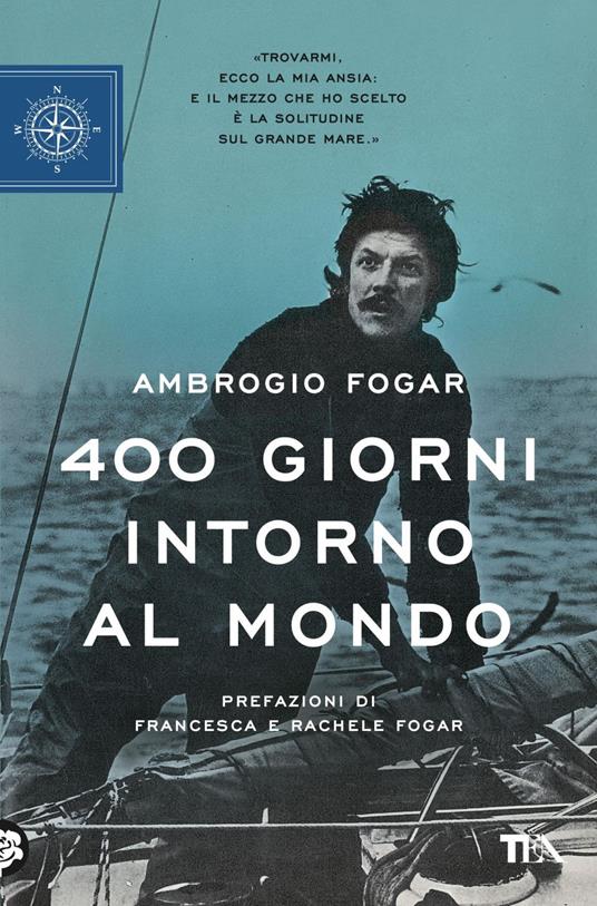 Quattrocento giorni intorno al mondo - Ambrogio Fogar - ebook
