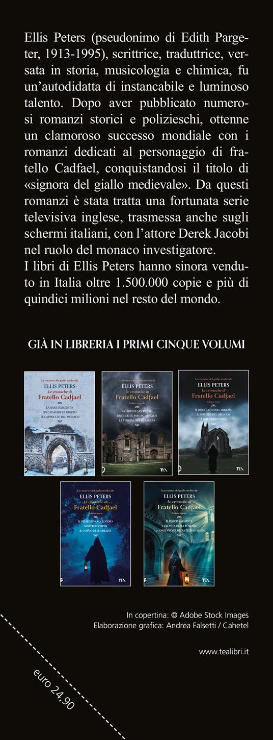 Le cronache di fratello Cadfael: L'apprendista eretico-La missione di fratello Cadfael-Il monaco prigioniero. Vol. 6 - Ellis Peters - 3