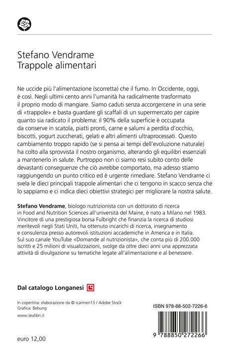 Trappole alimentari. Cosa è andato storto nella nostra dieta e come rimediare - Stefano Vendrame - 2