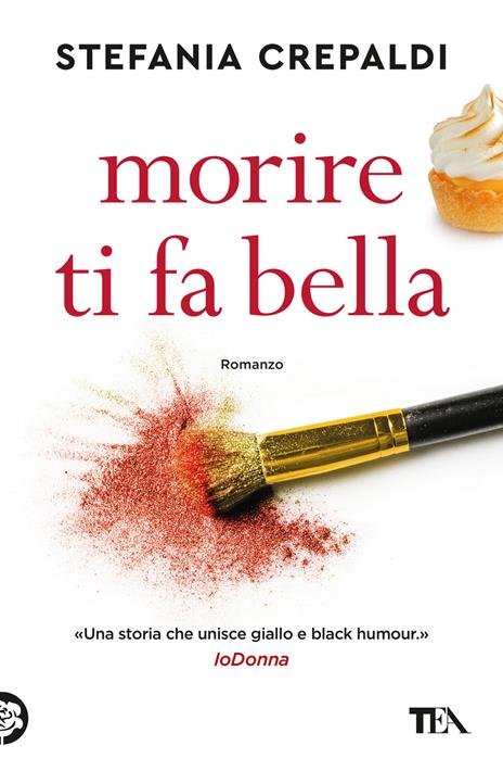 Morire ti fa bella - Stefania Crepaldi - copertina