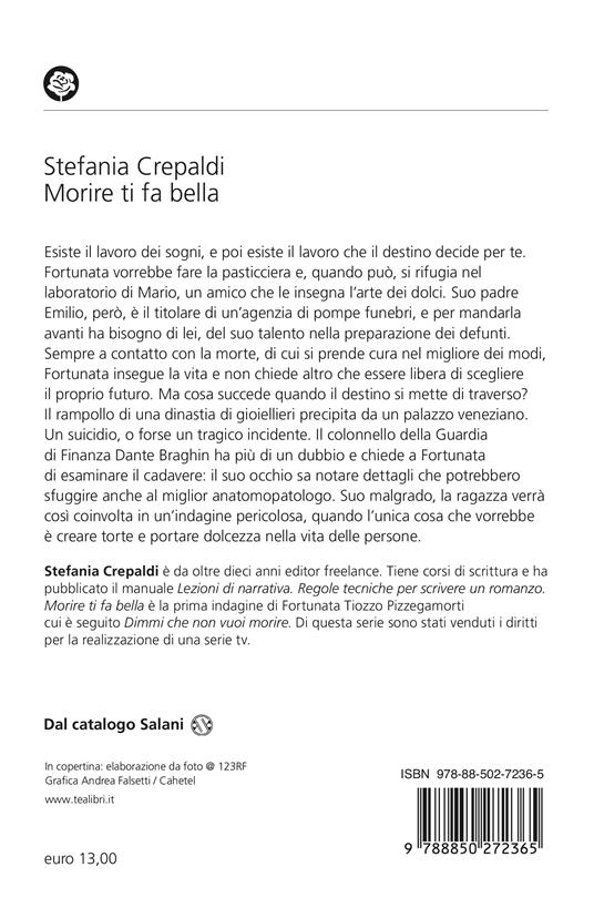 Morire ti fa bella - Stefania Crepaldi - 2