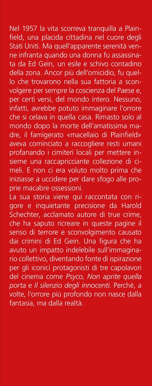 Monster, psycho, killer. La vera storia di Ed Gein, il «macellaio di Plainfield» - Harold Schechter - 3