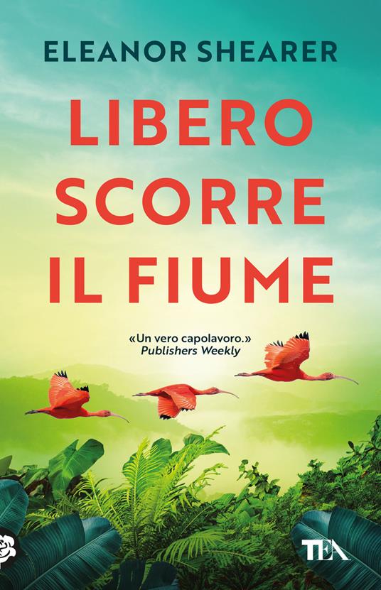 Libero scorre il fiume - Eleanor Shearer - copertina