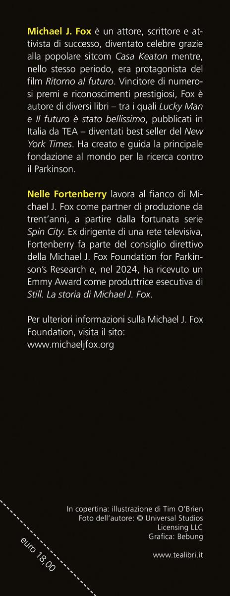 Il ragazzo del futuro. Ritorno al futuro e il mio viaggio nel continuum spazio-temporale - Michael J. Fox,Nelle Fortenberry - 3