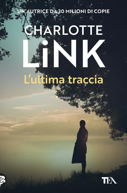 L'ultima traccia - Charlotte Link - copertina