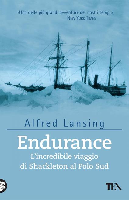 Endurance. L'incredibile viaggio di Shackleton al Polo Sud - Alfred Lansing,Marco Preti - ebook