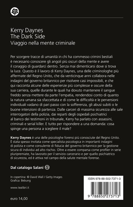 The dark side. Viaggio nella mente criminale - Kerry Daynes - 2
