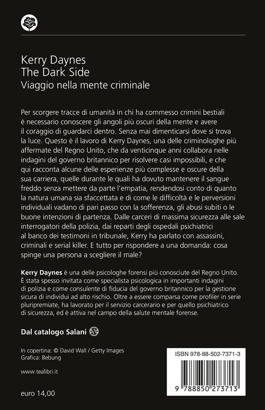 The dark side. Viaggio nella mente criminale - Kerry Daynes - 2
