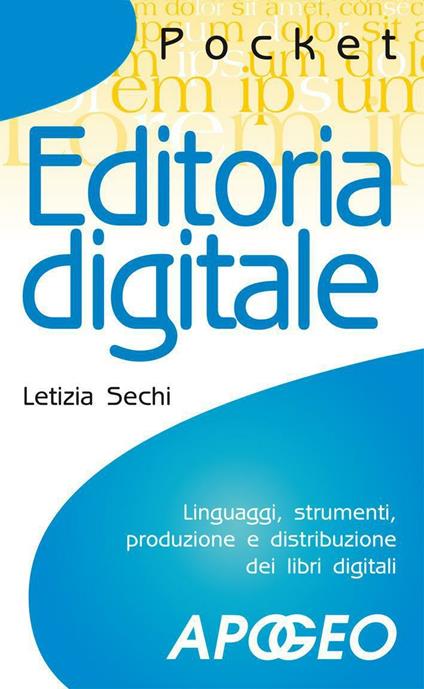 Editoria digitale - Letizia Sechi - ebook