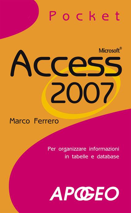 Access 2007 - Marco Ferrero - ebook