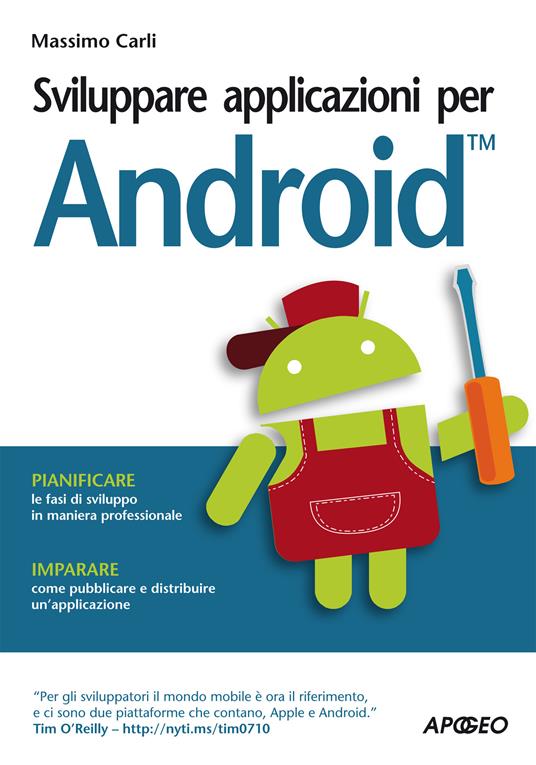 Sviluppare applicazioni per Android - Massimo Carli - ebook