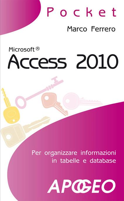 Access 2010 - Marco Ferrero - ebook