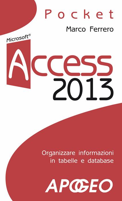 Access 2013 - Marco Ferrero - ebook