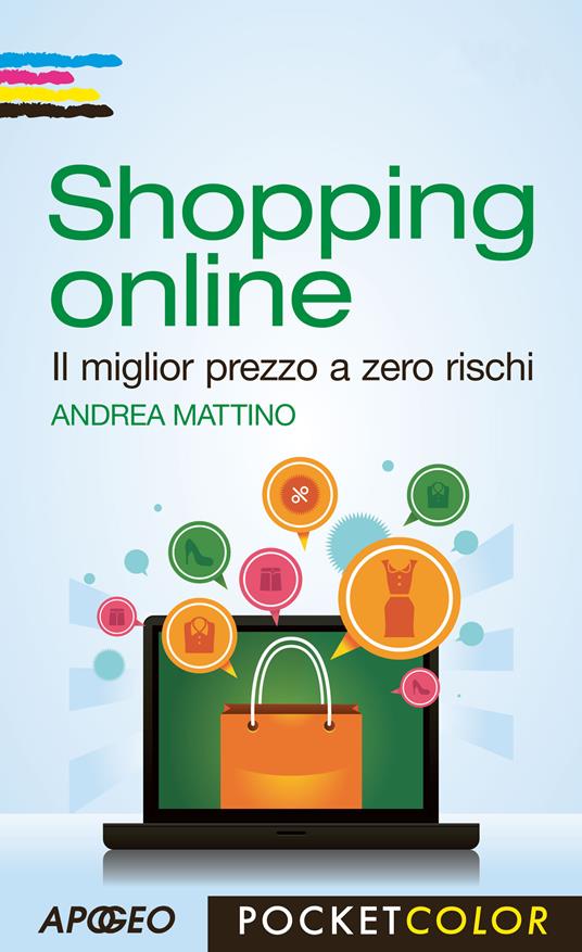 Shopping online. Il miglior prezzo a zero rischi - Andrea Mattino - ebook