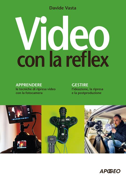 Video con la reflex - Davide Vasta - ebook