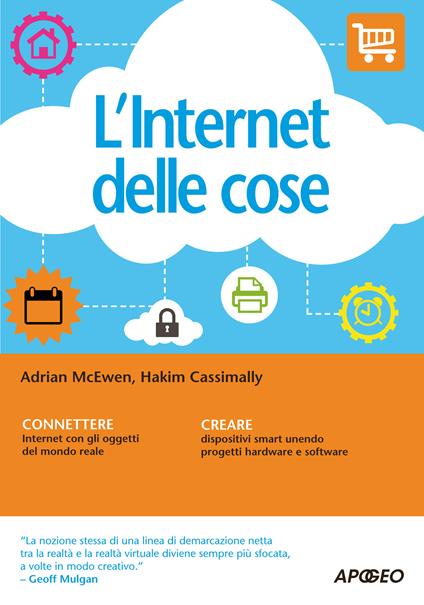 L' internet delle cose - Hakim Cassimally,Adrian McEwen,C. Persuati - ebook