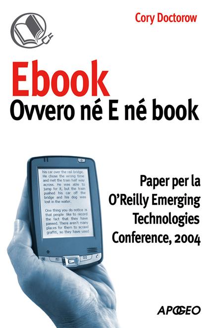 Ebook: ovvero né E né book - Cory Doctorow - ebook
