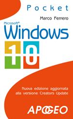 Windows 10. Nuova edizione aggiornata alla versione Creators Update