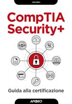 CompTIA security+. Guida alla certificazione