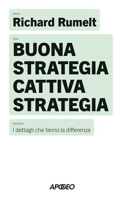 Buona strategia cattiva strategia. I dettagli che fanno la differenza - Richard Rumelt - ebook