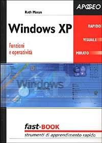 Windows XP. Funzioni e operatività - Ruth Maran - copertina