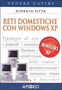 Reti domestiche con Windows XP - Giorgio Sitta - copertina