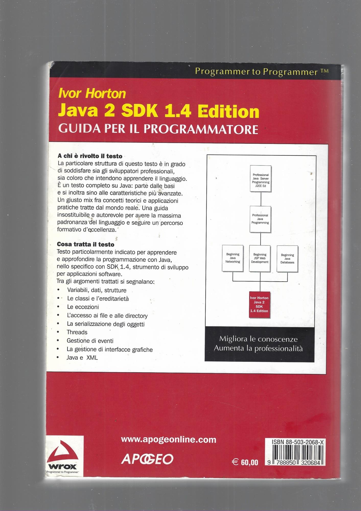 Java 2 SDK 1.4. Guida per il programmatore