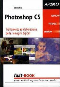 Photoshop CS. Trattamento ed elaborazione delle immagini digitali - copertina